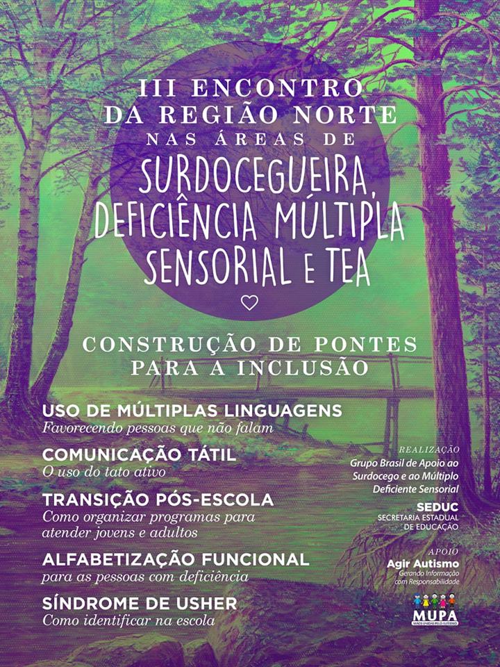 II Encontro da Região Norte nas áreas de Surdocegueira, Deficiência Múltipla Sensorial e Tea. (26, 27 e 28 de Setembro)