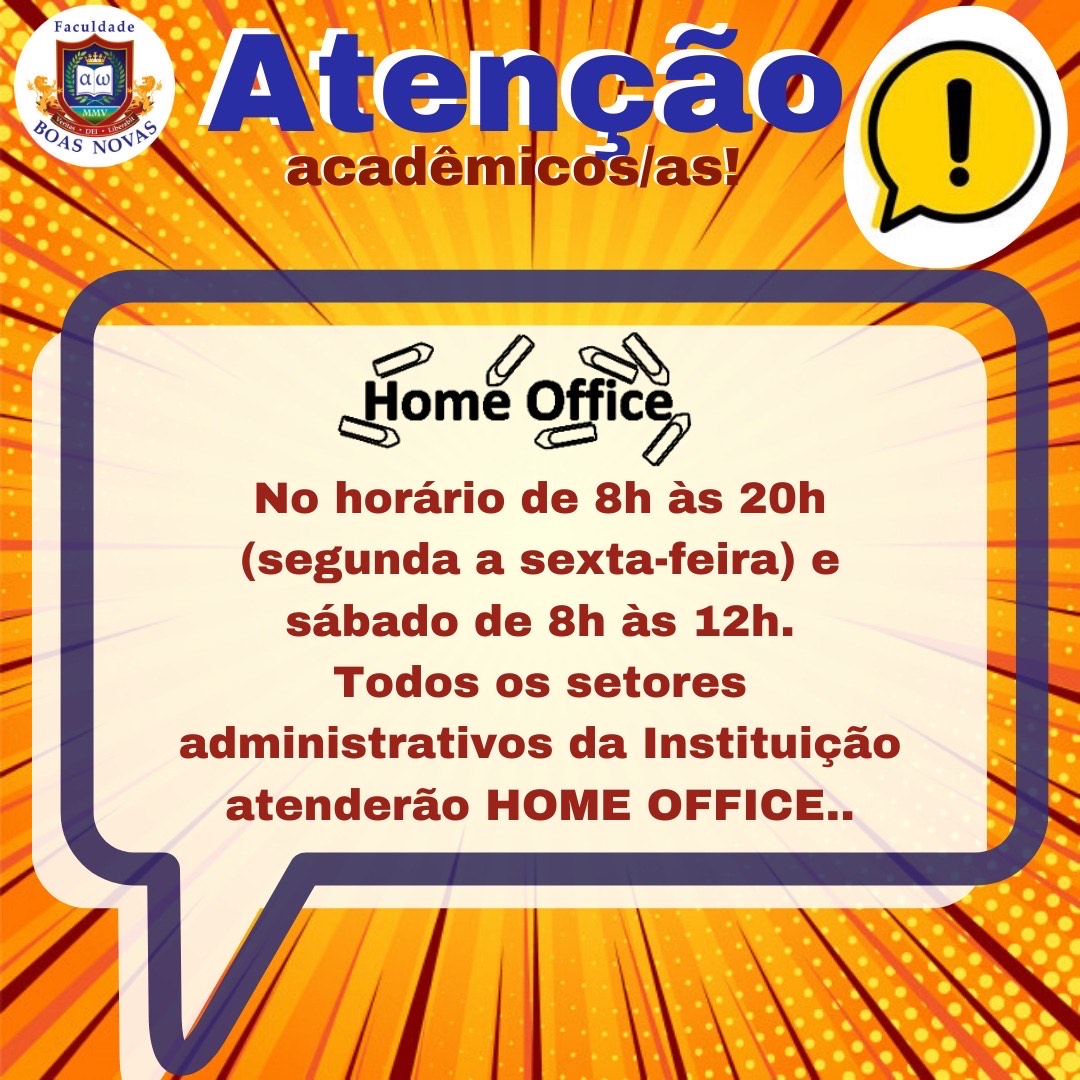 Atendimento Presencial e Home Office.