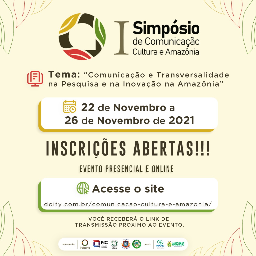 Grupo de Pesquisa Trokano realiza evento híbrido com foco em comunicação, cultura e Amazônia, entre os dias 22 e 26 de novembro