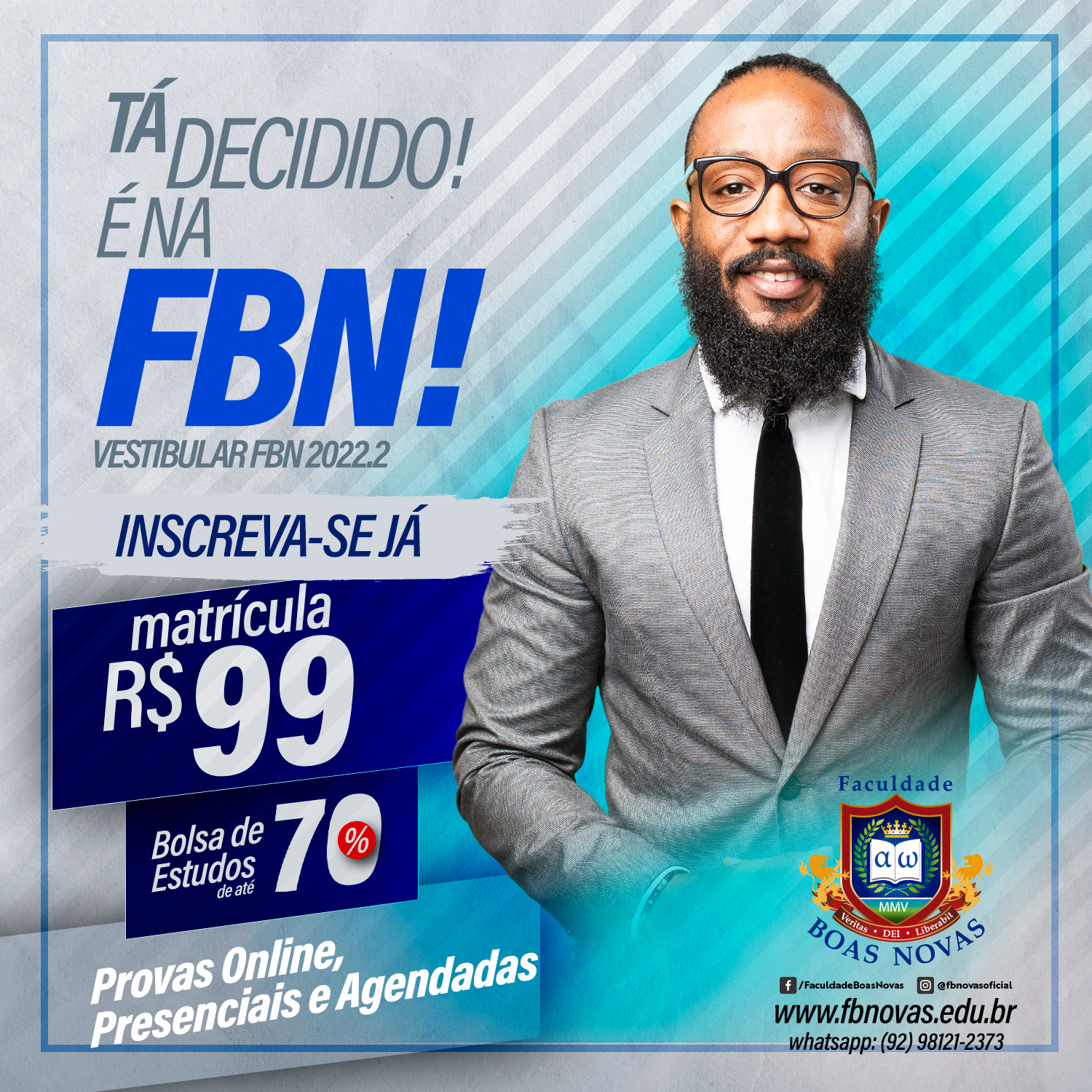 FBN LANÇA CAMPANHA DE VESTIBULAR PARA O SEGUNDO SEMESTRE DE 2022/2