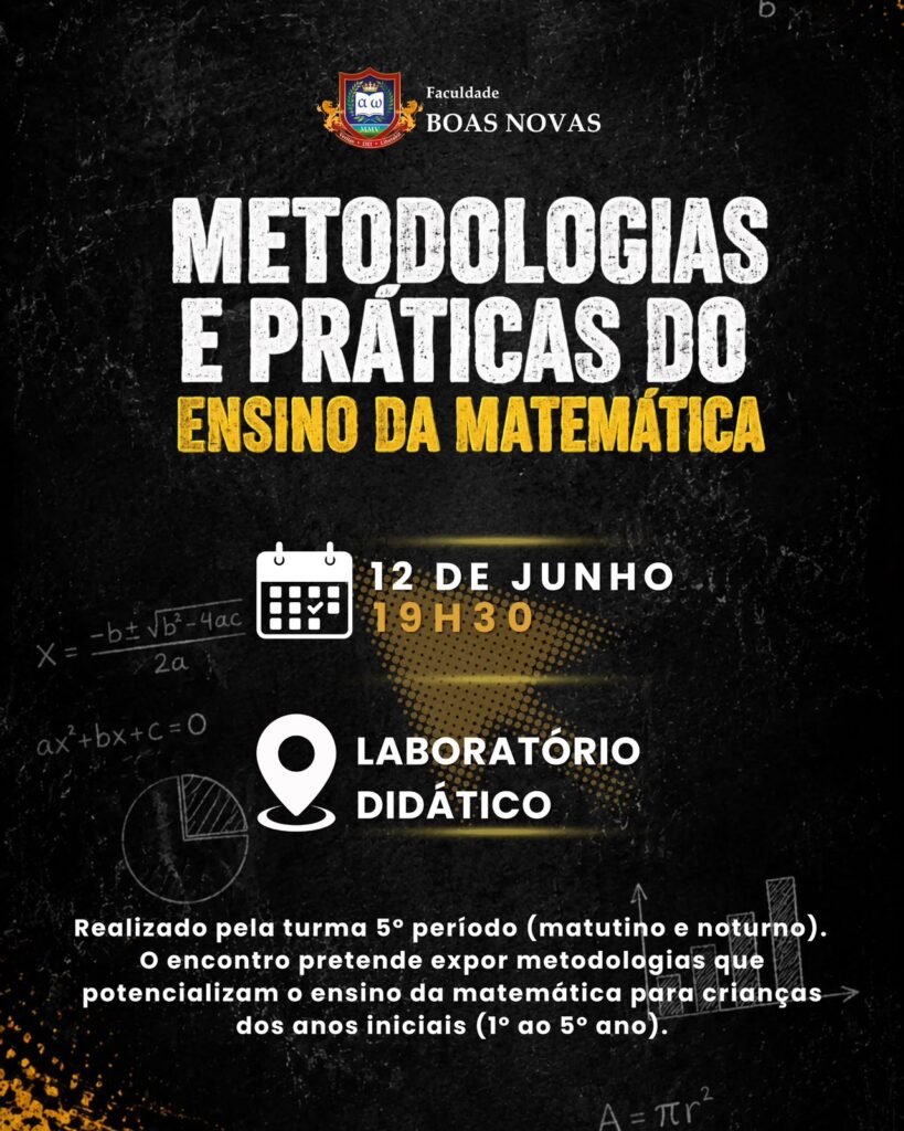 Acadêmicos de Pedagogia da Faculdade Boas Novas apresentam metodologias inovadoras para o ensino da Matemática